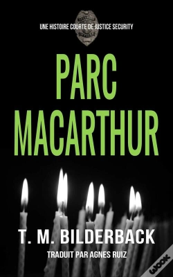 Capa do artigo Parc Macarthur - Une Histoire Courte De Justice Security