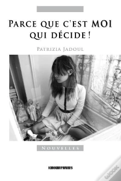 Capa do artigo Parce Que C'Est Moi Qui Décide