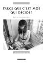 Parce Que C'Est Moi Qui Décide - Preview