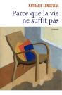 Parce Que La Vie Ne Suffit Pas - Preview