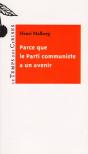 Parce Que Le Parti Communiste A Un Avenir - Preview