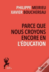 Parce Que Nous Croyons Encore En L'Éducation