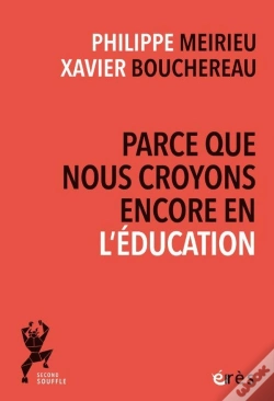 Capa do artigo Parce Que Nous Croyons Encore En L'Éducation