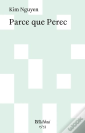Parce Que Perec
