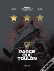 Capa do artigo Parce Que Toulon : Retour Sur Un Triplé Historique