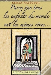 Parce Que Tous Les Enfants Du Monde Ont Les Mêmes Rêves