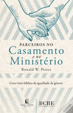 Capa do artigo Parceiros No Casamento E No Ministério