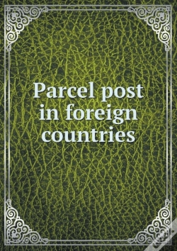 Capa do artigo Parcel Post In Foreign Countries