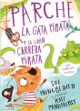 Parche, La Gata Pirata Y La Gran Carrera Pirata - Preview