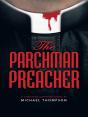 Parchman Preacher - Preview