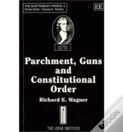 Capa do artigo Parchment, Guns And Constitutional Order - Classical Liberalism, Public Choice And Constitutional Democracy