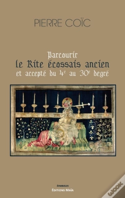 Capa do artigo Parcourir Le Rite Ecossais Ancien Et Accepte Du 4e Au 30e Degre