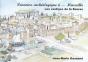 Parcours Archeologique A Marseille ; Les Vestiges De La Bourse - Preview