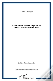 Capa do artigo Parcours Artistiques Et Virtualites Urbaines