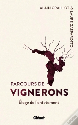 Capa do artigo Parcours De Vignerons ; Éloge De L'Entêtement