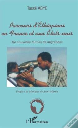 Capa do artigo Parcours D'Ethiopiens En France Et Aux Etats-Unis ; De Nouvelles Formes De Migrations