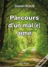 Parcours D'Un Mal Aime