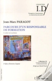 Parcours D'Un Responsable En Formation ; Du Métier Vers La Profession