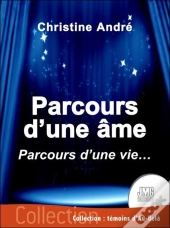 Parcours D'Une Âme : Parcours D'Une Vie...
