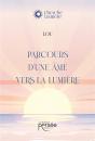 Parcours D'Une Ame Vers La Lumiere - Preview