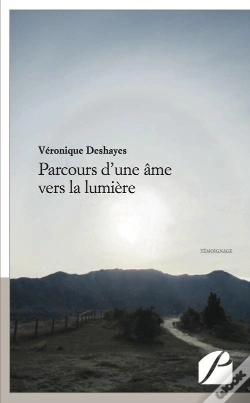 Capa do artigo Parcours D'Une Âme Vers La Lumière T.1 Et 2