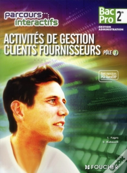Capa do artigo Parcours Interactifs; Activités De Gestion Clients/Fournisseurs ; Pôle 1 ; 2nde Bac Pro