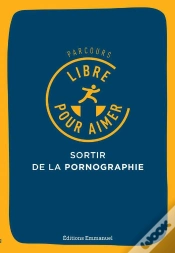 Capa do artigo Parcours Libre Pour Aimer ; Sortir De La Pornographie