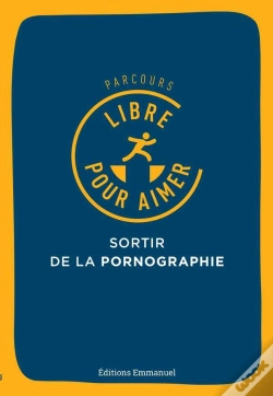 Capa do artigo Parcours Libre Pour Aimer ; Sortir De La Pornographie