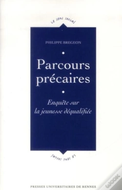 Capa do artigo Parcours Précaires ; Enquête Sur La Jeunesse Déqualifiée