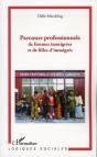 Parcours Professionnels De Femmes Immigrées Et De Filles D'Immigrés - Preview