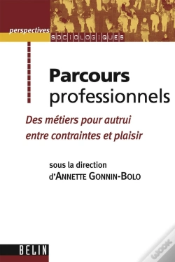 Capa do artigo Parcours Professionnels : Entre Contraintes Et Plaisir
