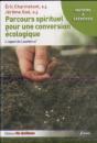 Parcours Spirituel Pour Une Conversion Écologique - Preview