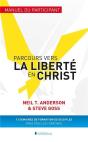 Parcours Vers La Liberté En Christ ;  Manuel Du Participant - Preview
