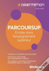 Parcoursup ; Entrée Dans L'Enseignement Supérieur