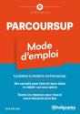 Parcoursup : Mode D'Emploi - Preview