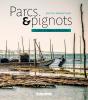 Parcs & Pignots ; L'Huître Du Bassin D'Arcachon - Preview