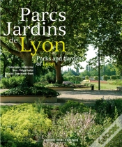 Capa do artigo Parcs Jardins De Lyon ; Parks And Gardens Of Lyon