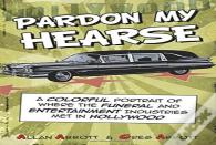Pardon My Hearse