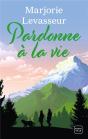 Pardonne A La Vie - Preview