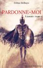 Pardonne-Moi - À Jamais : Tome 4 - Preview