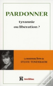 Capa do artigo Pardonner ; Tyrannie Ou Libération ?