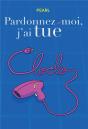 Pardonnez-Moi, J'Ai Tué Cloclo - Preview