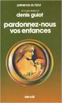 Pardonnez Nous Nos Enfances - Preview