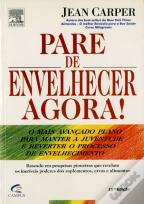 Pare de Envelhecer Agora!