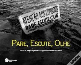 Pare, Escute, Olhe