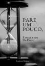 Pare Um Pouco, E Ouça A Voz De Deus - Preview