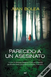 Parecido A Un Asesinato