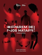 Capa do artigo Parem de nos Matar!
