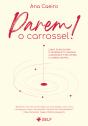 Parem o Carrossel! - Preview