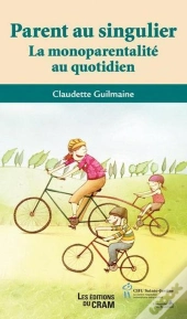Parent Au Singulier ; Monoparentalités Plurielles